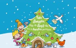 “IDĄ ŚWIĘTA, NIE O SMS-IE, LECZ O KARTCE PAMIĘTAJ”