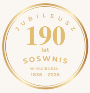 jubileusz 190 lat SOSWNIS w Raciborzu